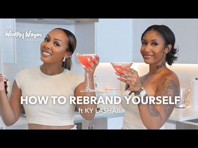 How @kylashaii Rebranded Herself and Upgraded Her Life| Become Your Ideal Self