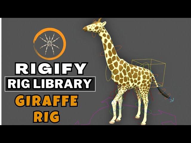 Create Giraffe Animal RIG with Rigify Rig Library in Blender | Rigify Animal Rig