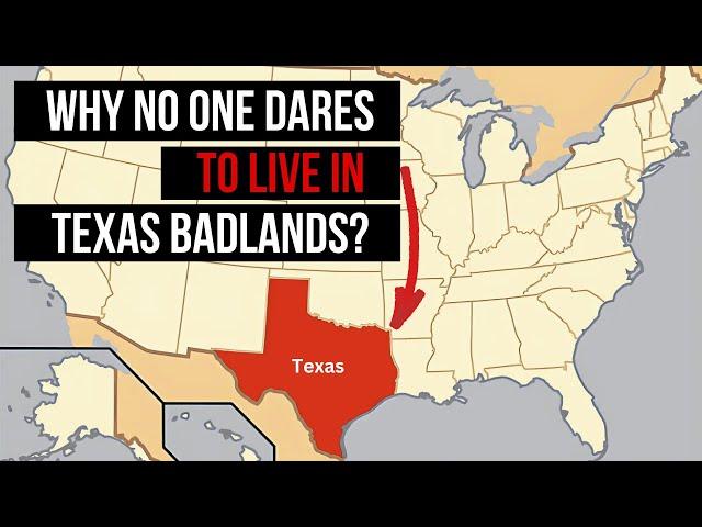 The Texas Badlands: Why Is This Rugged Terrain So Uninhabitable?