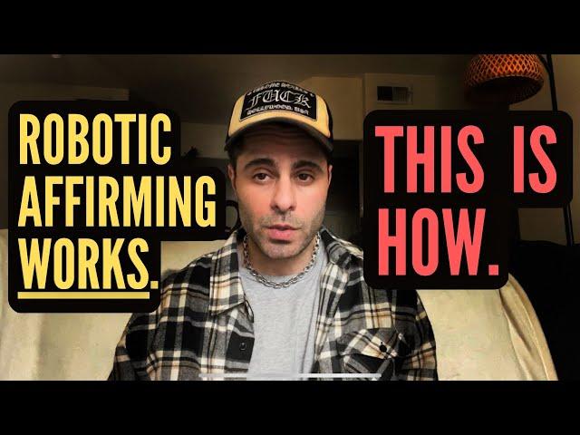 How To Manifest Using ROBOTIC AFFIRMING! (This is the secret)