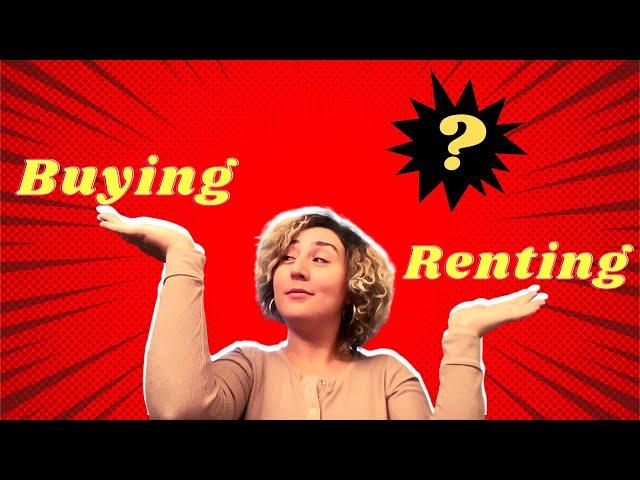 Should I rent or buy my first home? #buying a home #renting a home