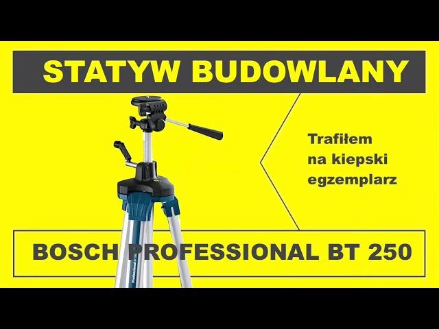 Statyw budowlany BOSCH BT 250 PROFESSIONAL