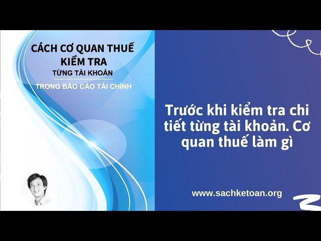 Trước Khi Kiểm Tra Từng Tài Khoản Cơ Quan Thuế Sẽ Làm Gì