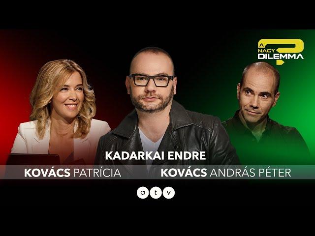 A NAGY DILEMMA - Kovács Patrícia és Kovács András Péter (KAP)