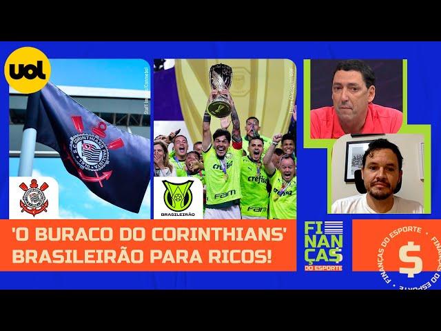  CORINTHIANS TEM BURACO NAS FINANÇAS! COMO SAIR DELE? BRASILEIRÃO PARA OS MAIS RICOS