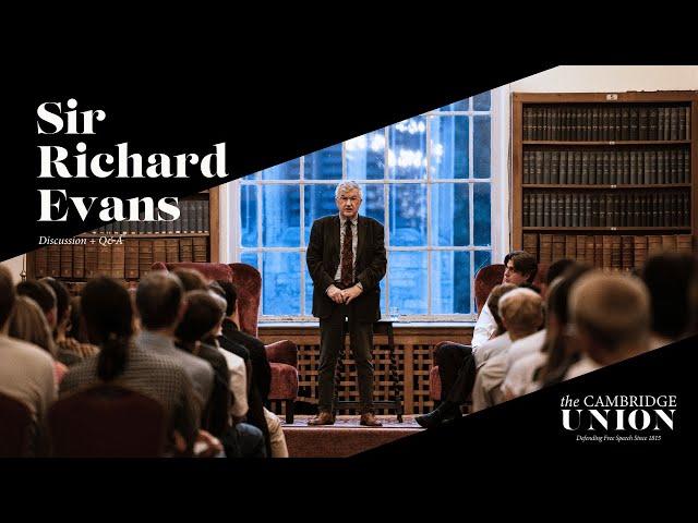 Professor Richard Evans + Q&A | Cambridge Union