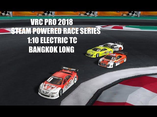 VRC PRO 2018 STEAM POWERED 1:10 ELECTRIC TC BANGKOK LONG