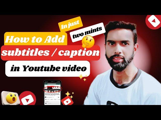 How to add subtitles to a video | How to add subtitles in Youtube video | Automatic captions