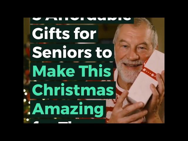 5 Affordable Gifts for Seniors to Make This Christmas Amazing for Them