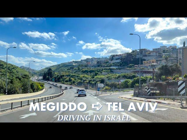 Megiddo Tel Aviv Driving in Israel 2024