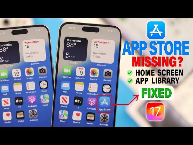 iOS 17: App Store Icon Is Missing From iPhone 15's – Fix