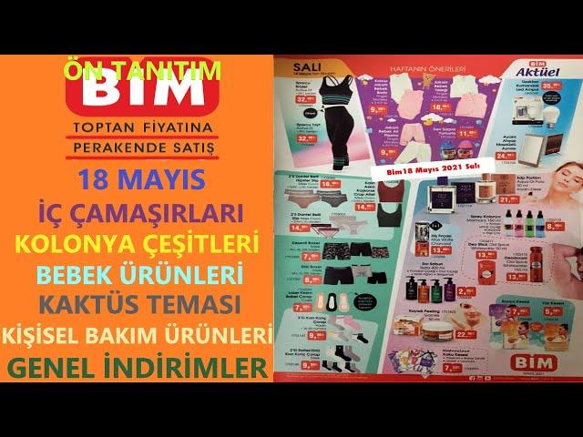 BİM 18 MAYIS 2021 ÖN TANITIM / BİM İÇ ÇAMAŞIRLARI / BİM BEBEK ÜRÜNLERİ /  BİM KİŞİSEL BAKIM ÜRÜNLERİ