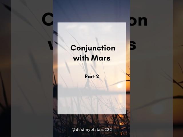 Mars Conjunct other planets  Part 2 #astrologyobservations #vedicastrology