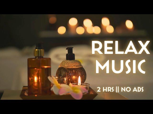 Peaceful and Soothing Relaxation Music || Great for Massage, Meditation, and Sleep  NO ADS