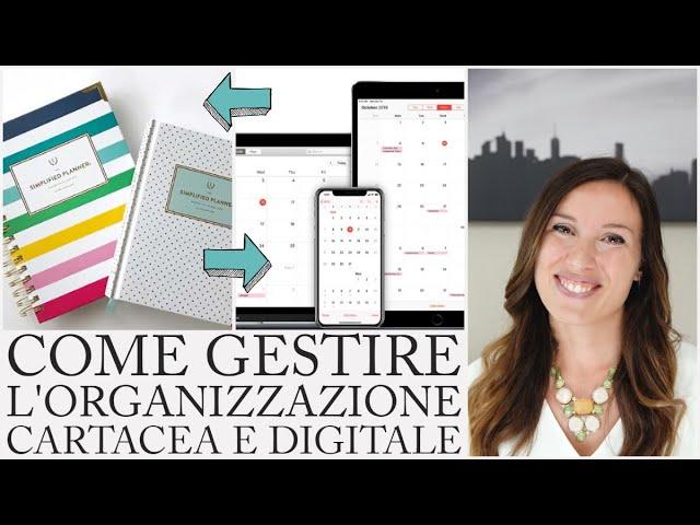 Organizzazione cartacea e digitale: come unirle con successo