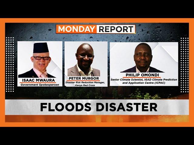 Monday Report | Floods Disaster in Kenya (Part 2)