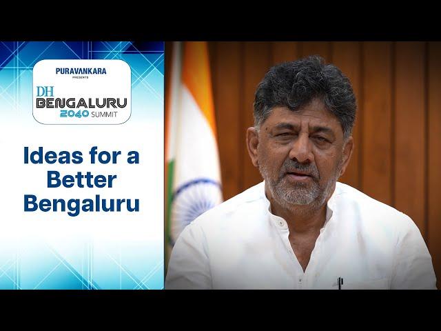 Deccan Herald Bengaluru 2040 Summit | Ideas for a Better Bengaluru | DK Shivakumar