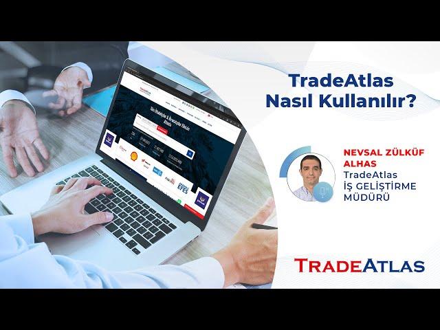 TradeAtlas Nasıl Kullanılır? - Webinar | TradeAtlas İhracat Akademisi