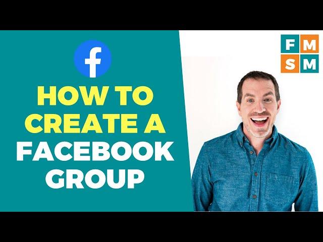 How To Create A Facebook Group (Step-By-Step Guide)