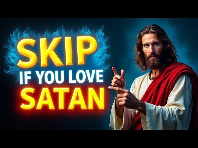 ONLY THOSE WHO REJECT SATAN WILL WATCH THIS | GOD MESSAGE FOR YOU | GOD BLESSINGS #jesus #godsays
