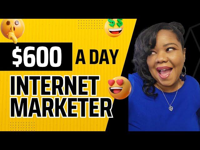 How to be an Internet Marketer ($600 a Day Infinity Processing)