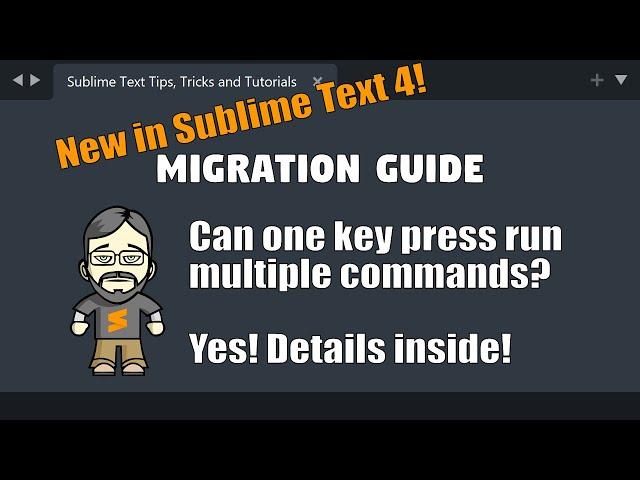 [MG06] Execute multiple commands with Sublime's new chain command