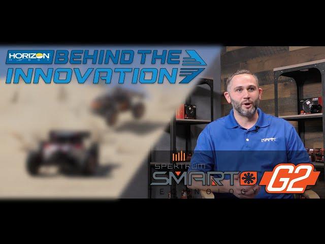 Horizon Hobby Behind The Innovation: Spektrum Smart G2 Technology