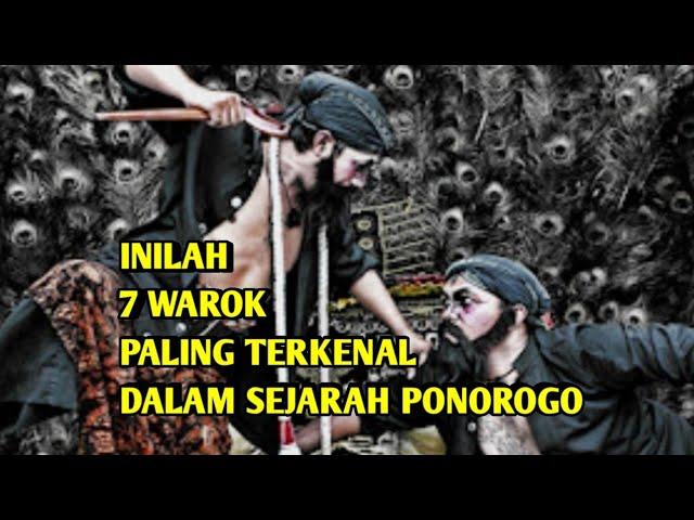 INILAH 7 WAROK PALING TERKENAL dalam SEJARAH PONOROGO