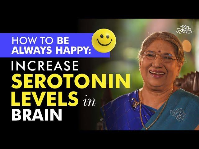 How to be Always Happy: How to Increase Serotonin Levels in Brain? | Healthy Brain Tips