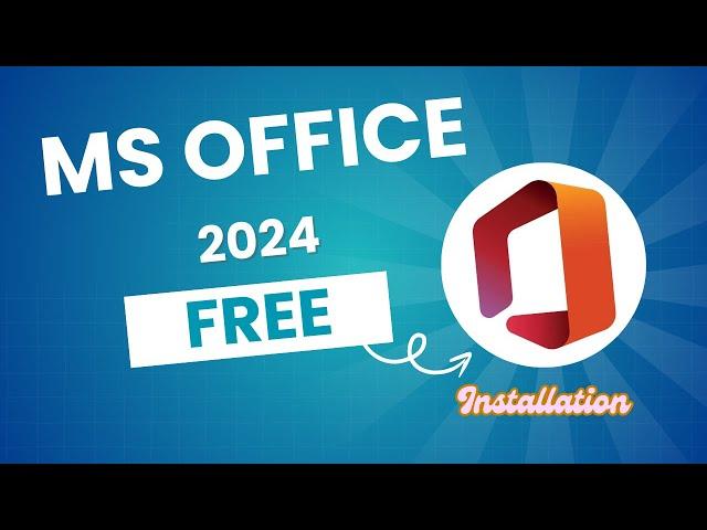 Download, Install, and Activate Microsoft Office 2024 for FREE From Microsoft Website