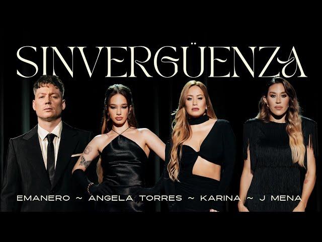 Emanero, Karina, J mena, Angela Torres - SINVERGÜENZA (Official Video)