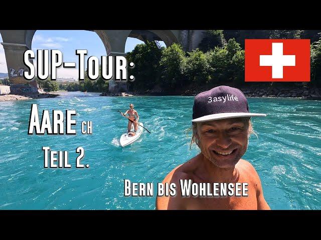 SUP-Tour: Aare Teil 2. Von Bern bis Wohlensee. 16km durch den Bremgarten. Kajak, Böötli, Kanu, SUP