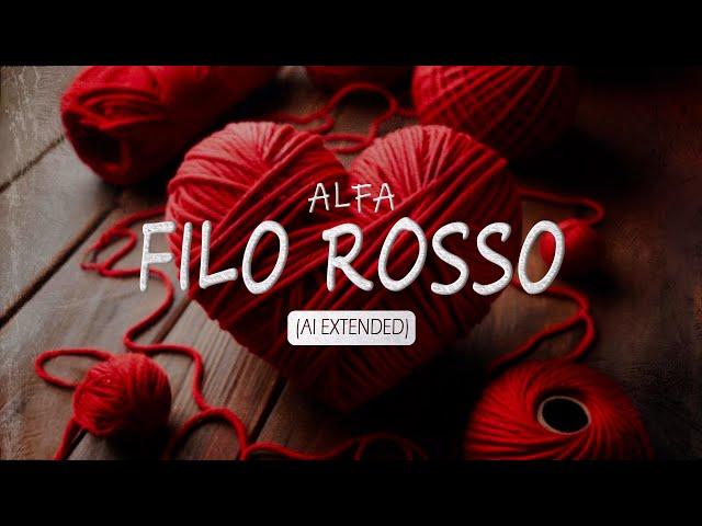 FILO ROSSO - ALFA spoiler [AI EXTENDED] ️seconda strofa di @MatteoDePari