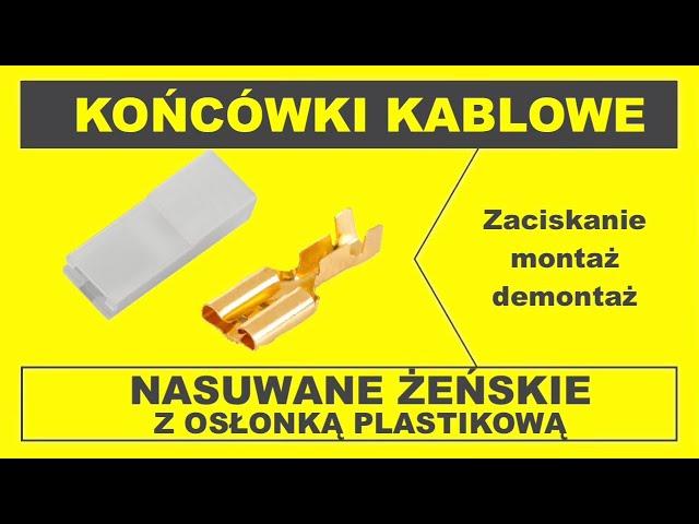 Końcówki kablowe nasuwane żeńskie z osłonką plastikową