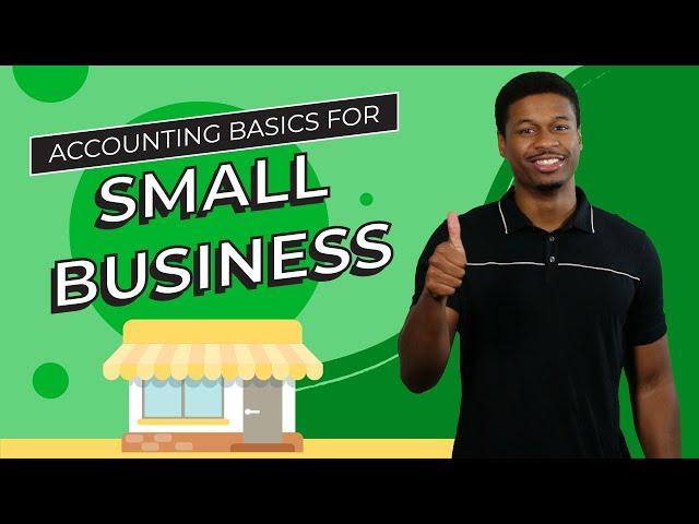 Accounting Basics for Small Business Owners [By a CPA]