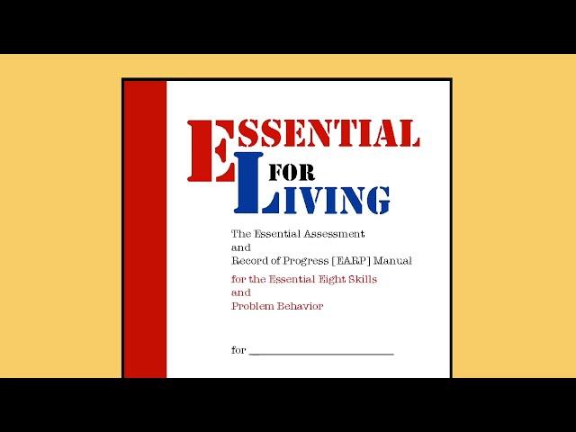 Essential for Living: Conducting an Assessment & Recording Progress