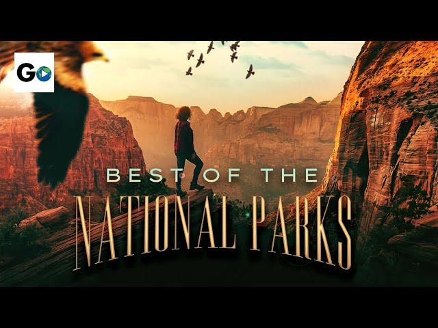 Best of the National Parks