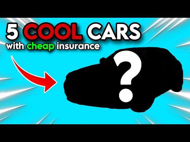 5 COOLEST Cars with Cheap Insurance! (UK)