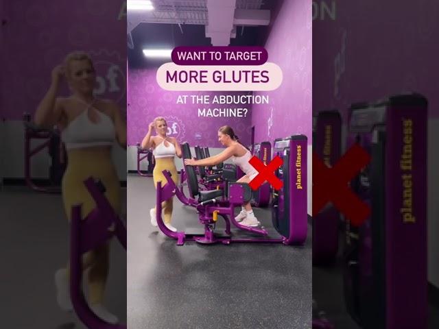 How to Target More Glutes On The Planet Fitness Abduction Machine!