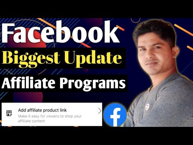 Facebook Affiliate Programs | Facebook New Biggest Update 2025