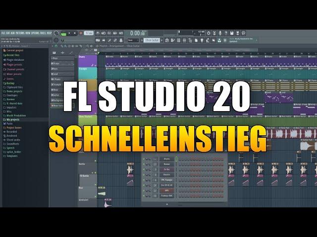 Anfänger Schnelleinstieg | FL Studio 20 Tutorial