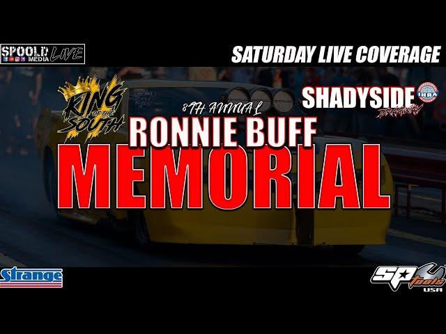 8th Annual Strange Engineering Ronnie Buff Memorial Saturday