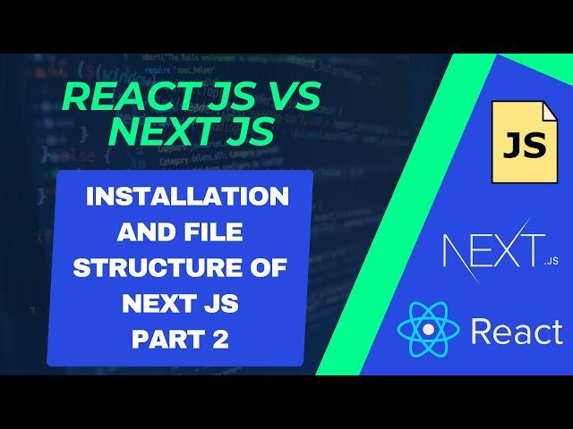 Next.JS Tutorial for begginners | installation of Next.Js| Structure of folder