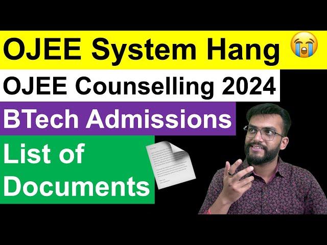 OJEE Counselling 2024 Latest Update | BTech Admissions in Odisha Engineering Colleges | OJEE BTech