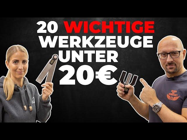 20 kleine aber wichtige Helferlein unter 20€ die in der Werkstatt nicht fehlen dürfen!