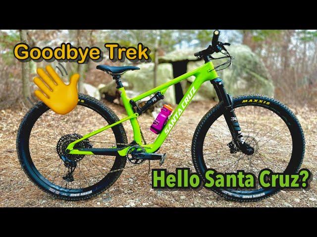 I just SOLD my Trek Top Fuel! | What should I get to replace it | 2023 Santa Cruz Blur TR?