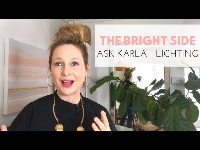 The Bright Side - Ask Karla - Lighting with Karla Dreyer