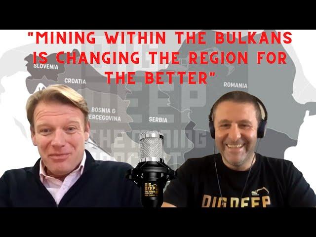 Managing Balkan Mining - with Dominic Roberts