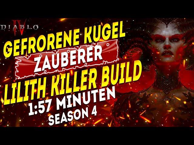 Lilith kill 1:57 min - Gefrorene Kugel Zauberer Endgame Build - Diablo 4 Season 4