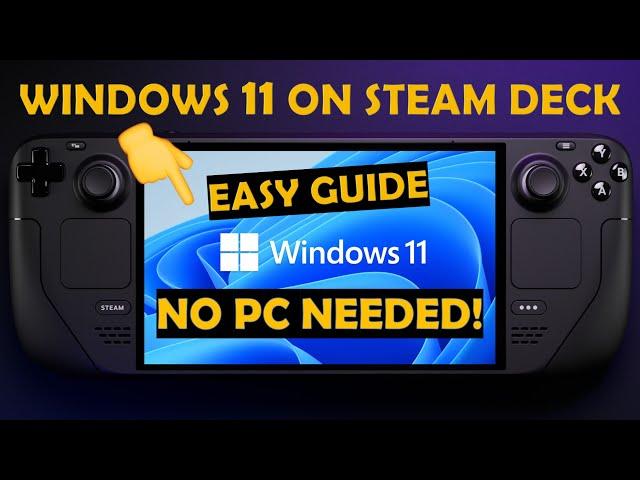 Windows 11 on Steam Deck from a MicroSD Card | OLED & LCD | No PC Required!